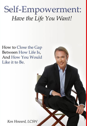 SelfEmpowerment: Have the Life You Want!,Used