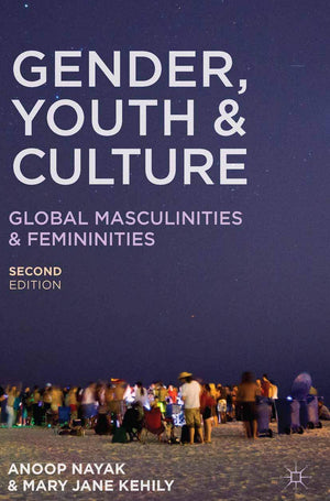 Gender, Youth and Culture: Young Masculinities and Femininities,Used
