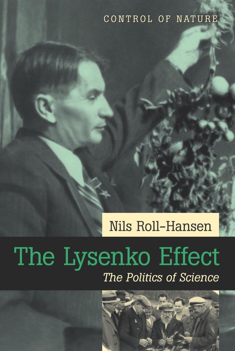 The Lysenko Effect: The Politics Of Science,Used