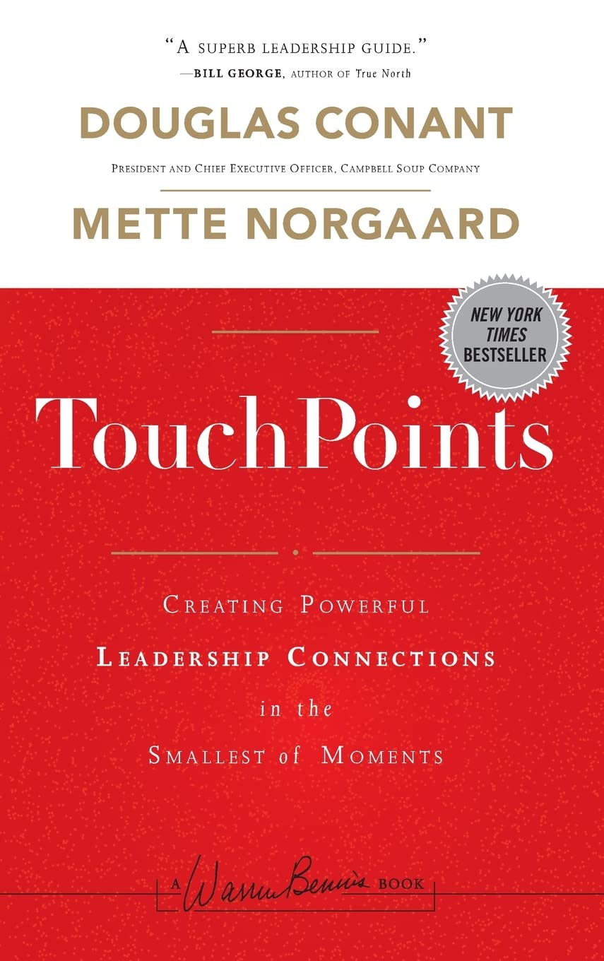 TouchPoints: Creating Powerful Leadership Connections in the Smallest of Moments,Used