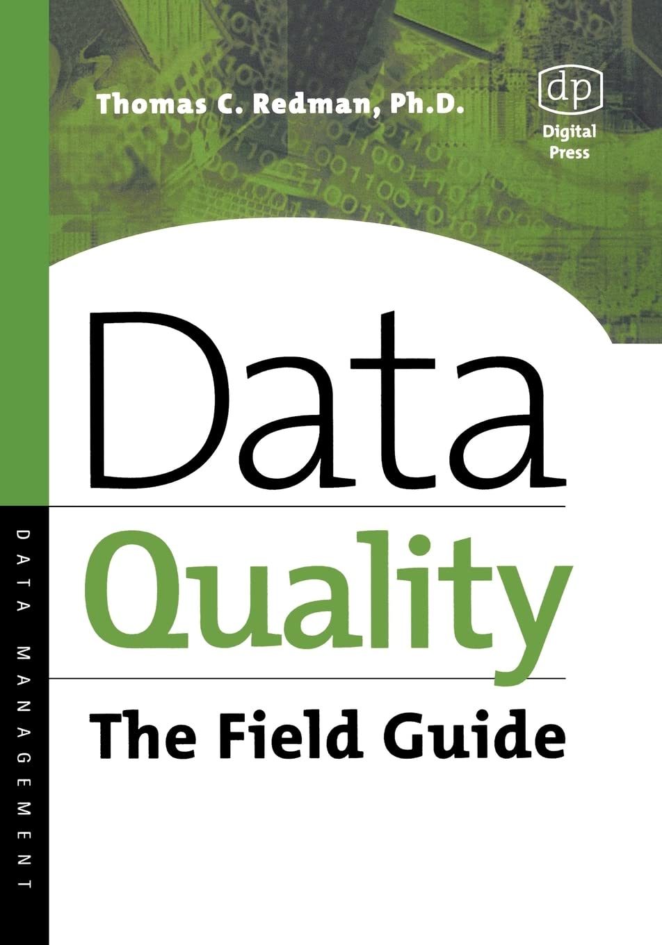 Data Quality: The Field Guide,Used