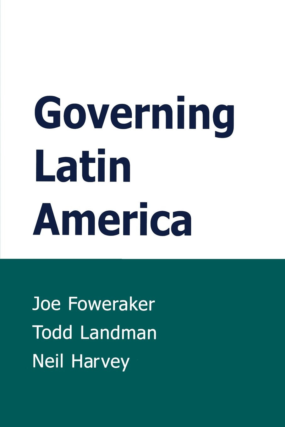 Governing Latin America,New