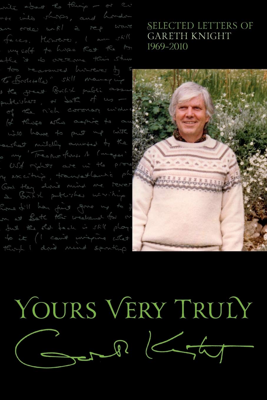Yours Very Truly  Gareth Knight,New