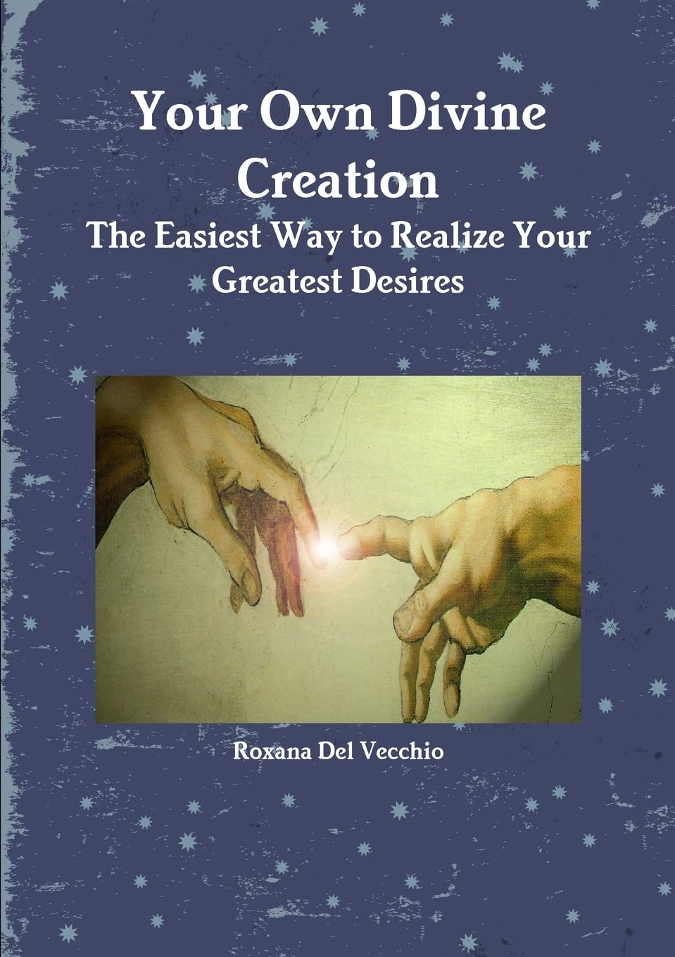 Your Own Divine Creation,New