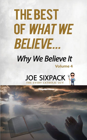 The Best of What We Believe... Why We Believe It: Volume Four,Used