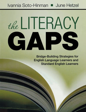 The Literacy Gaps: BridgeBuilding Strategies for English Language Learners and Standard English Learners,Used