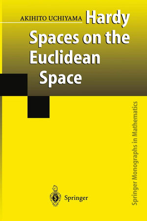 Hardy Spaces on the Euclidean Space (Springer Monographs in Mathematics),Used