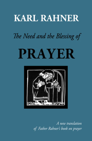The Need and the Blessing of Prayer,Used