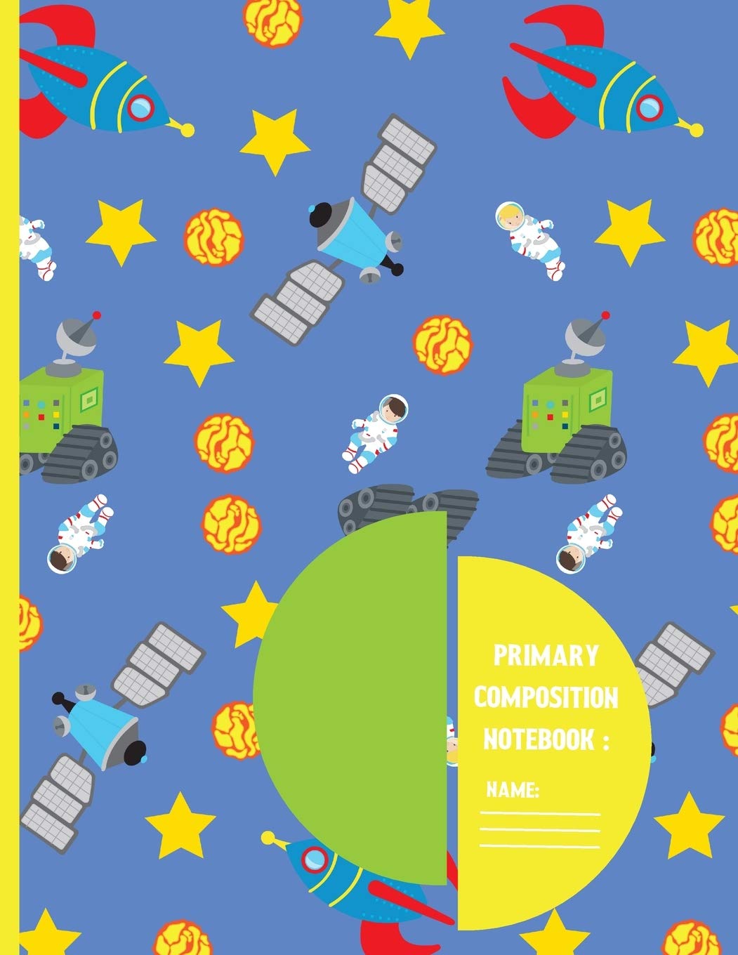 Primary Composition Notebook: Havelock Blue Astronaut cute & elegant Story Paper to write in.,Used