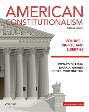 American Constitutionalism: Volume Ii: Rights And Liberties