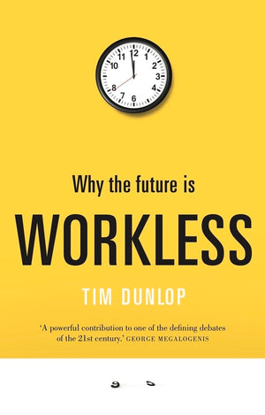 Why the Future Is Workless,Used