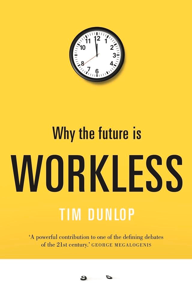Why the Future Is Workless,Used