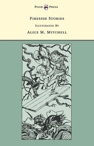 Fireside Stories  Illustrated By Alice M. Mitchell (The Banbury Cross Series),Used