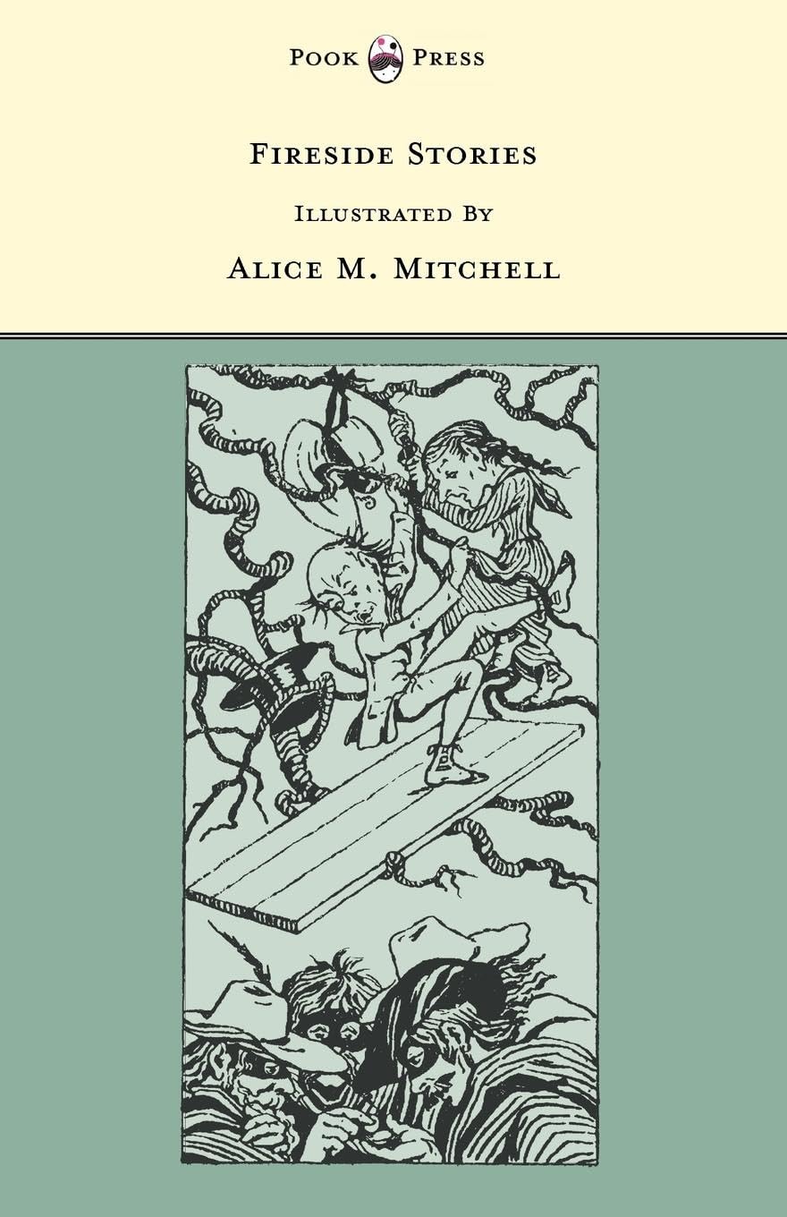 Fireside Stories  Illustrated By Alice M. Mitchell (The Banbury Cross Series),Used