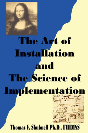 The Art of Installation and the Science of Implementation,Used