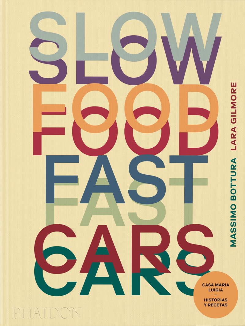 Esp Slow Food, Fast Cars (Spanish Edition)
