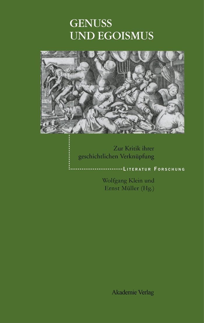 Genu Und Egoismus: Zur Kritik Ihrer Geschichtlichen Verknpfung (Literaturforschung) (German Edition),Used