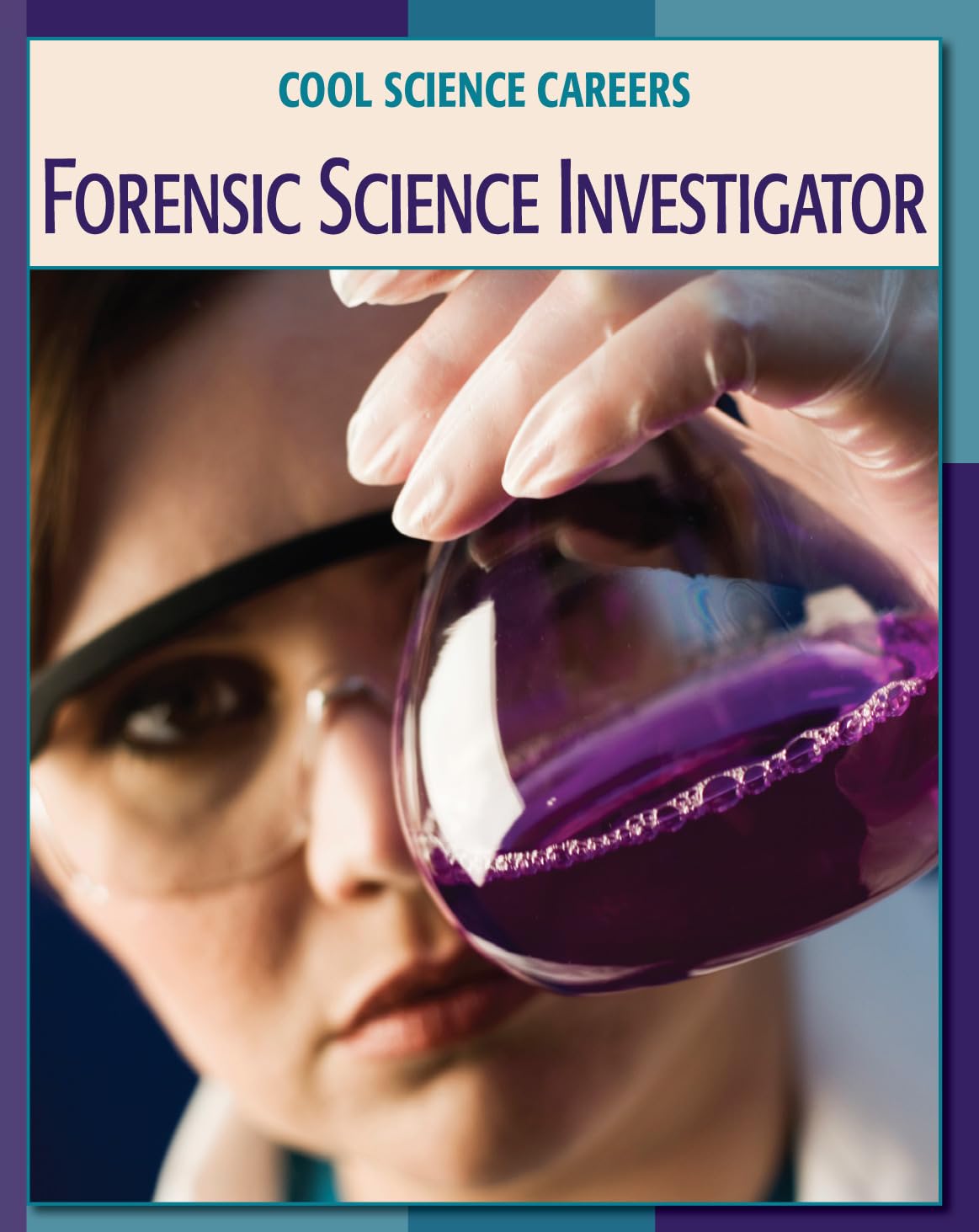 Forensic Science Investigator (21st Century Skills Library: Cool Science Careers),Used