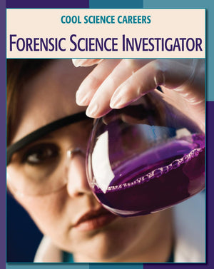 Forensic Science Investigator (21st Century Skills Library: Cool Science Careers),Used