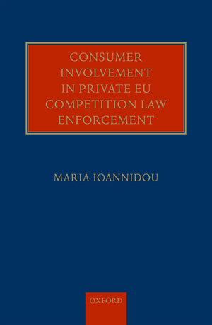 Consumer Involvement in Private EU Competition Law Enforcement,Used
