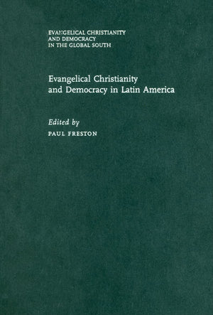Evangelical Christianity and Democracy in Latin America (Evangelical Christianity And Democracy in the Global South),Used