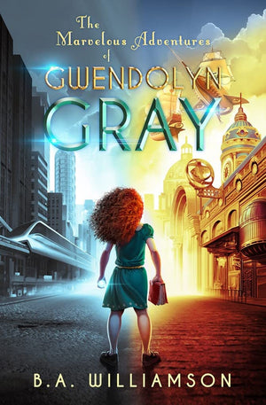 The Marvelous Adventures of Gwendolyn Gray (The Chronicles of Gwendolyn Gray),Used