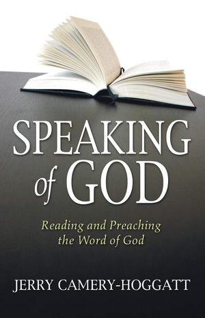 Speaking of God: Reading and Preaching the Word of God,Used