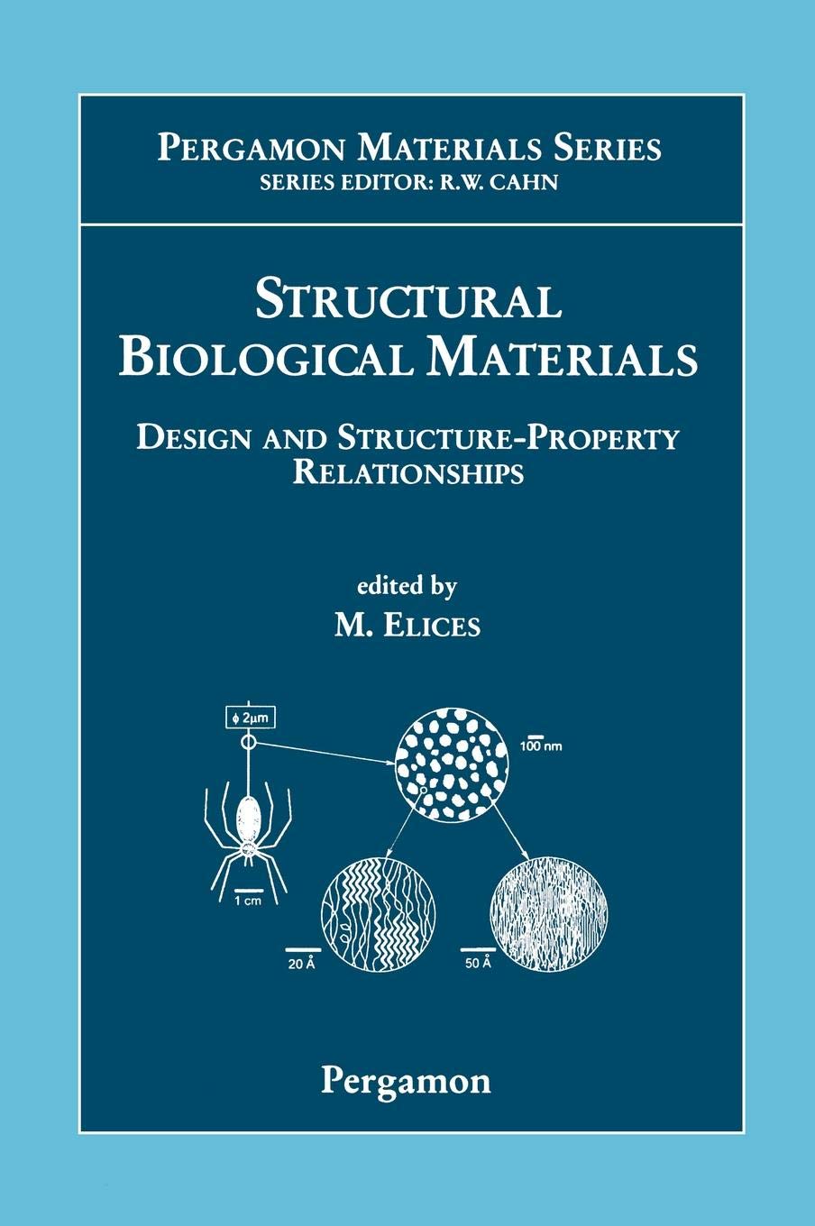 Structural Biological Materials: Design and StructureProperty Relationships (Volume 4) (Pergamon Materials Series, Volume 4),Used