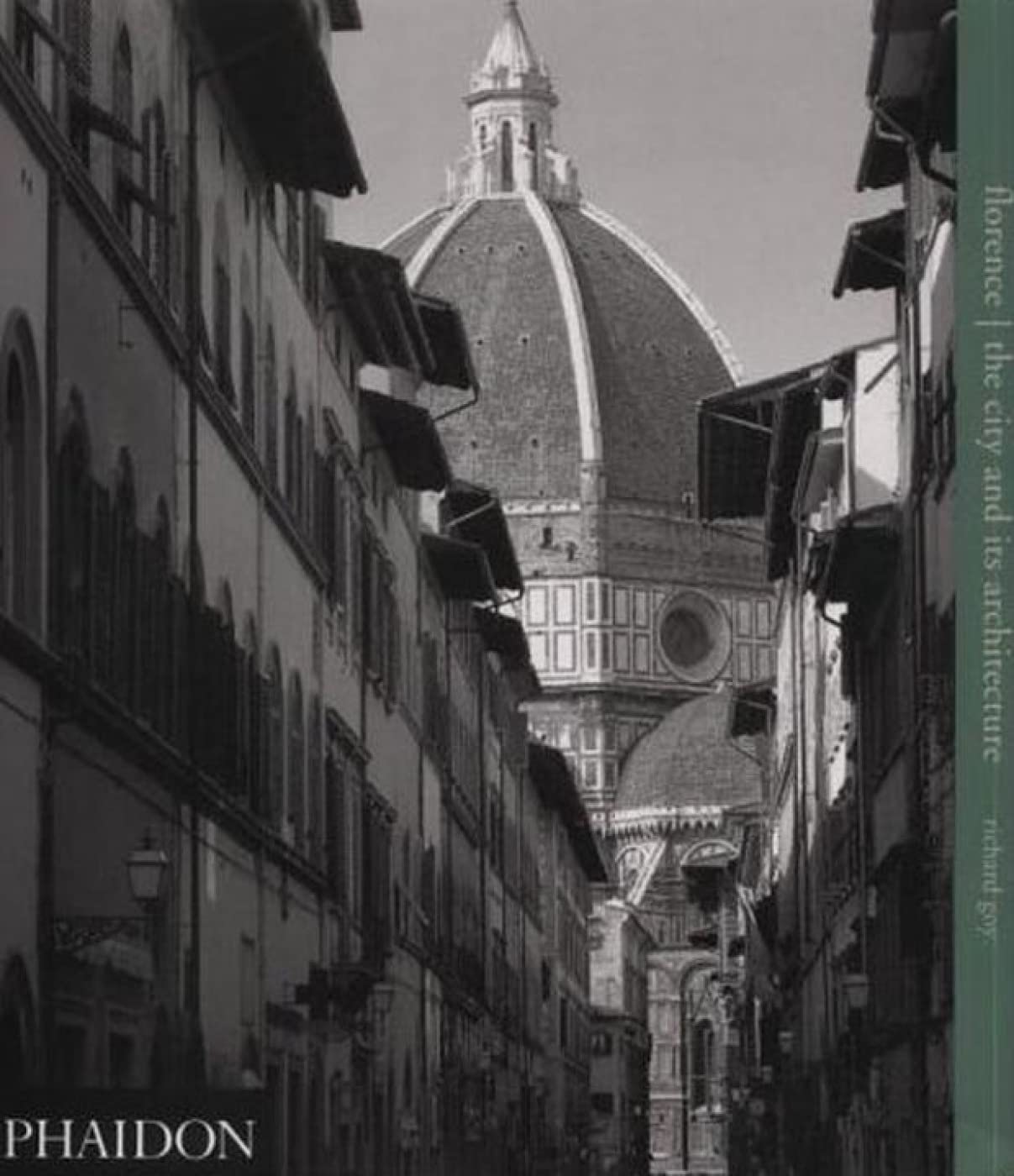 Florence; The City And Its Architecture
