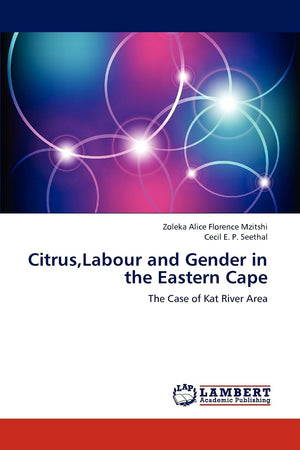 Citrus,Labour and Gender in the Eastern Cape: The Case of Kat River Area,Used