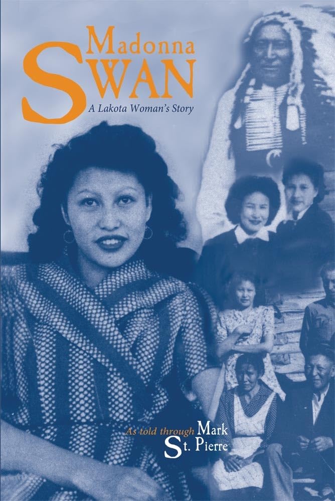 Madonna Swan: A Lakota Woman'S Story,New