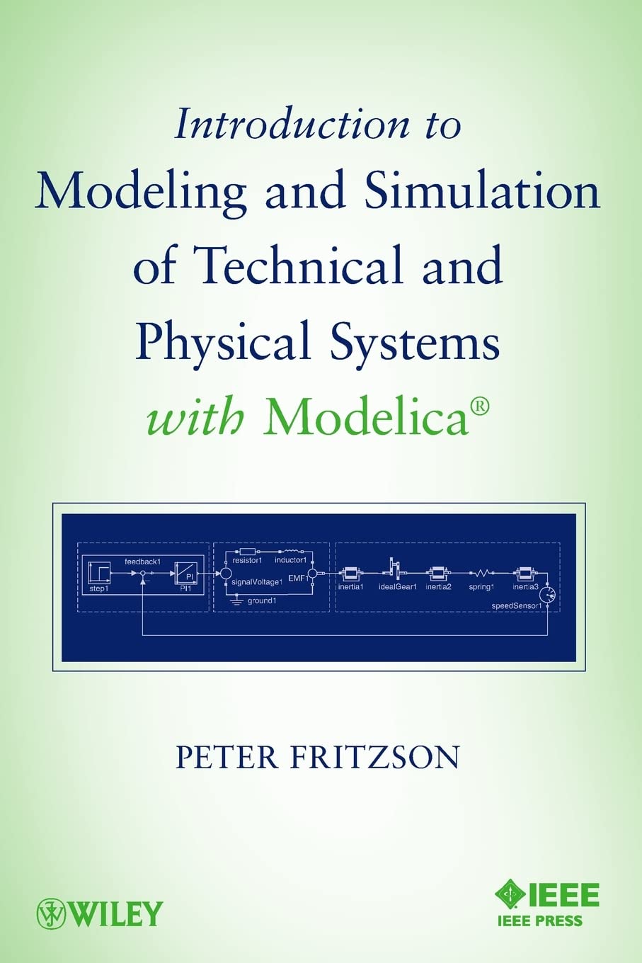 Introduction To Modeling And Simulation Of Technical And Physical Systems With Modelica,New