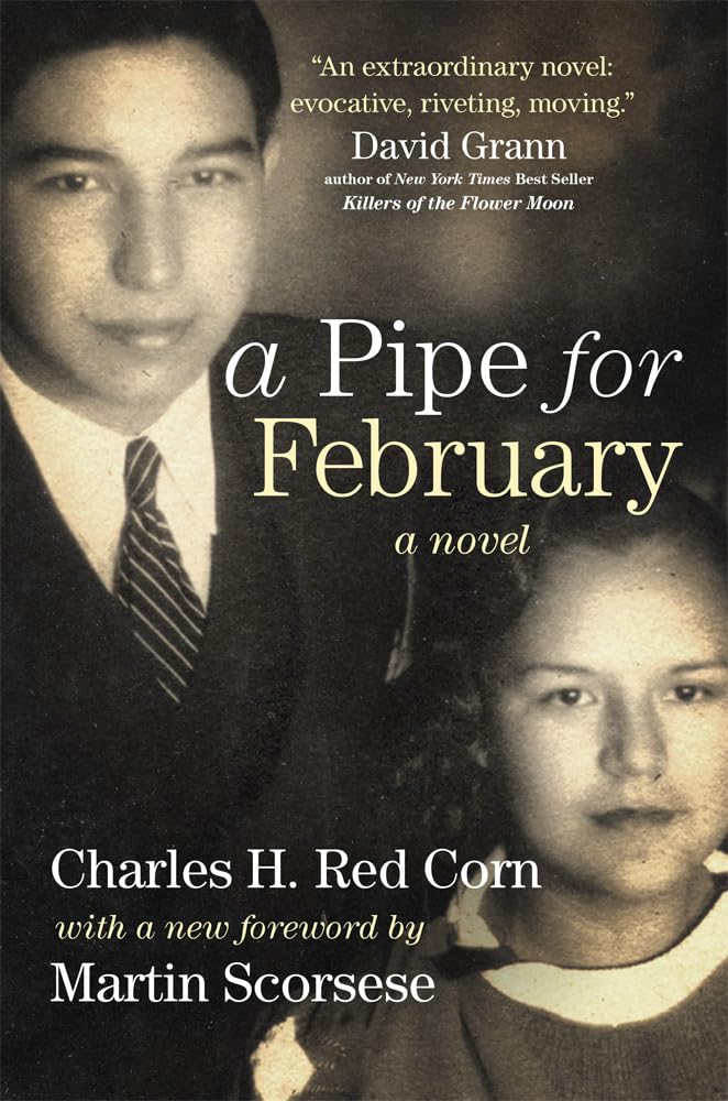 A Pipe for February (American Indian Literature and Critical Studies Series) (Volume 44),Used