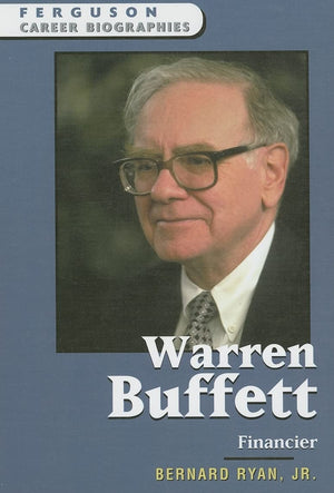 Warren Buffett: Financier (Ferguson Career Biographies),New