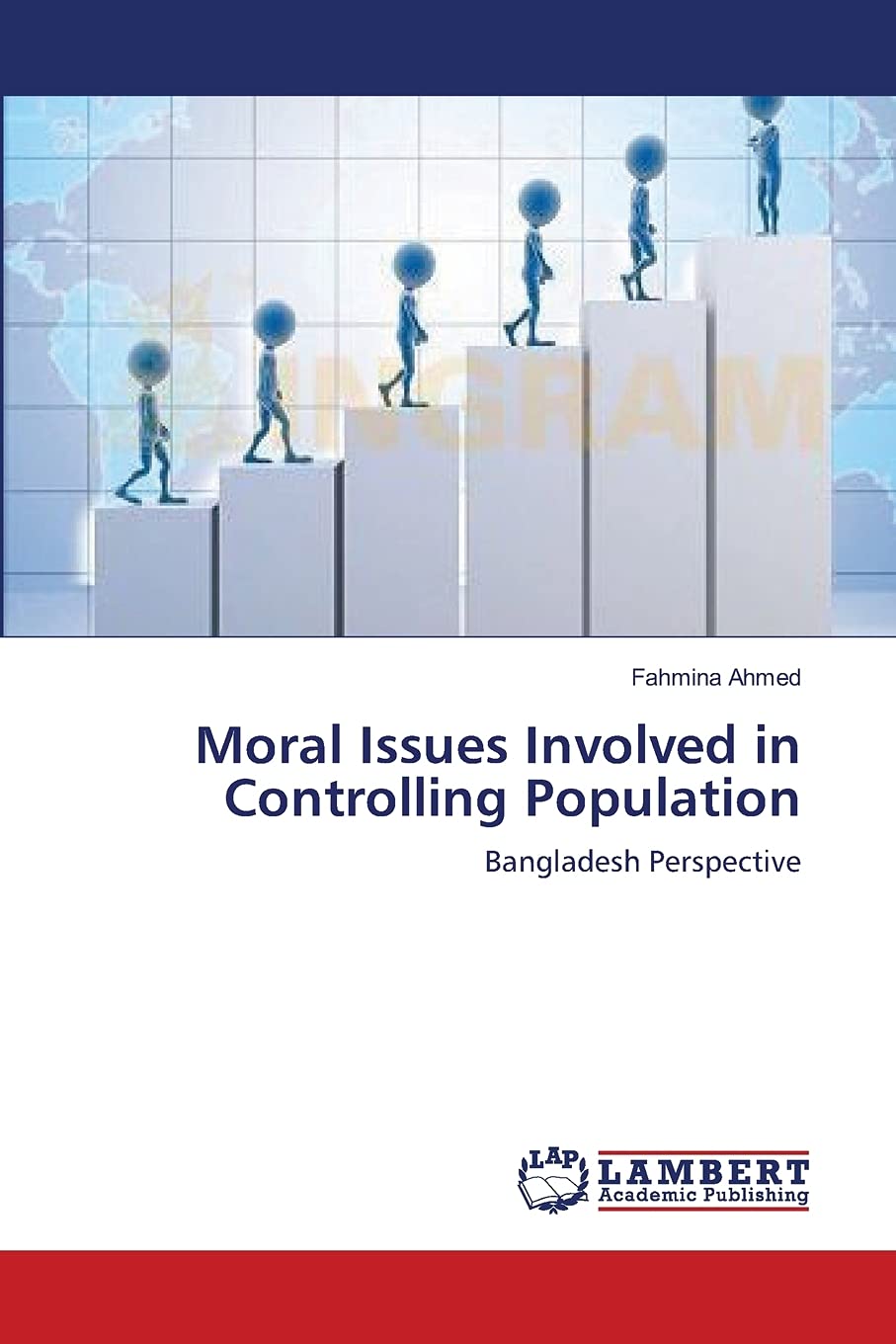 Moral Issues Involved in Controlling Population: Bangladesh Perspective,Used