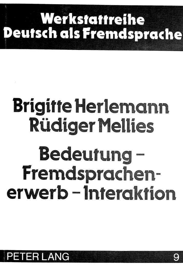 Bedeutung  Fremdsprachenerwerb  Interaktion: Fremdsprachenunterricht vor dem Hintergrund von Sprach/Lernentwicklungsprozessen,Used