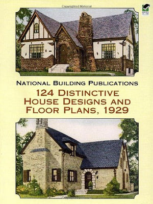 124 Distinctive House Designs and Floor Plans, 1929 (Dover Architecture),Used