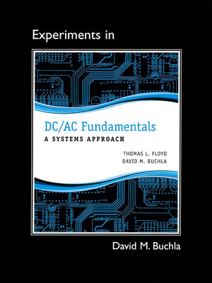 Lab Manual for DC/AC Fundamentals: A Systems Approach,Used
