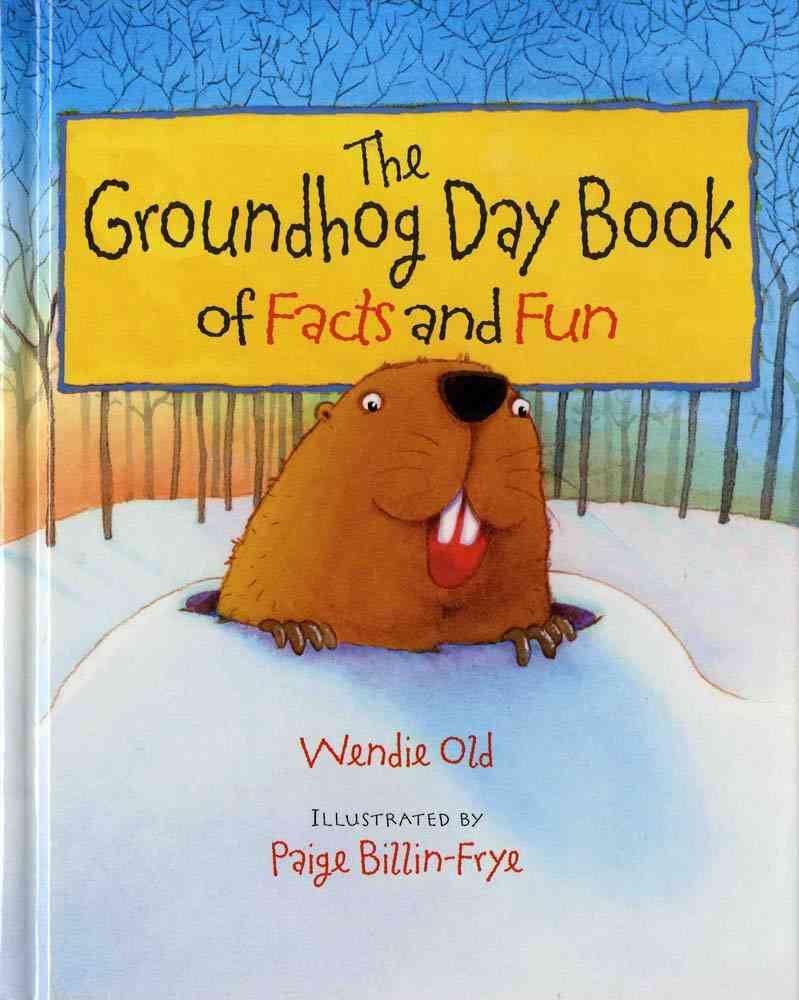 The Groundhog Day Book Of Facts And Fun,Used