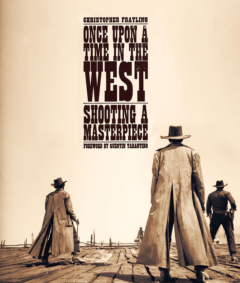 Once Upon a Time in the West: Shooting a Masterpiece,Used