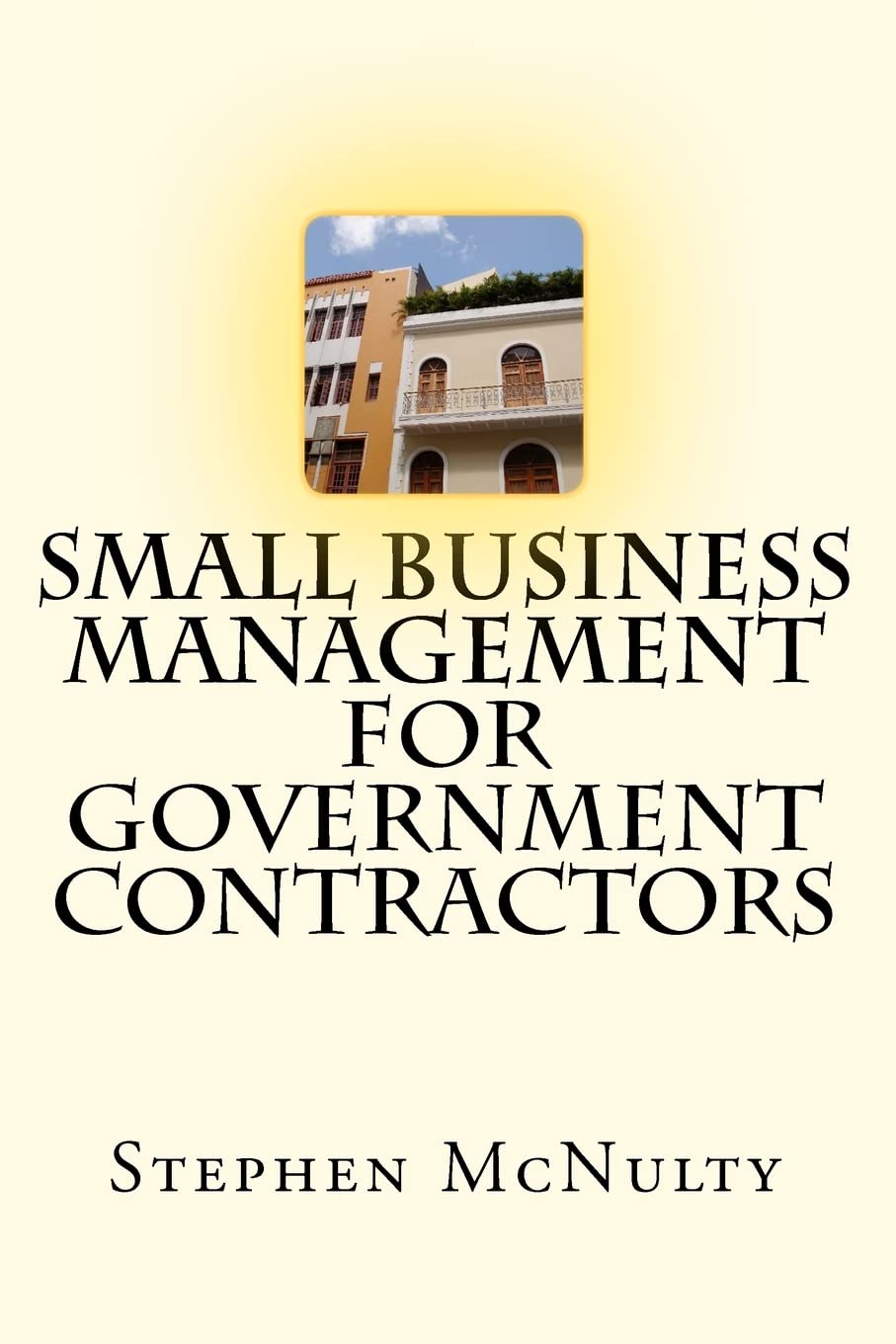 Small Business Management For Government Contractors,Used