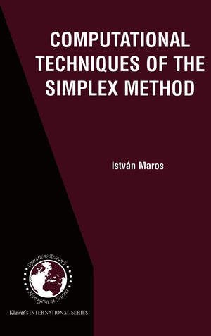 Computational Techniques of the Simplex Method (International Series in Operations Research & Management Science, 61),Used