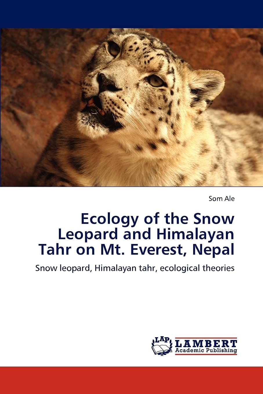 Ecology of the Snow Leopard and Himalayan Tahr on Mt. Everest, Nepal: Snow leopard, Himalayan tahr, ecological theories,Used