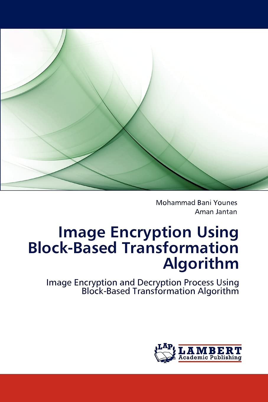 Image Encryption Using BlockBased Transformation Algorithm: Image Encryption and Decryption Process Using BlockBased Transform,Used