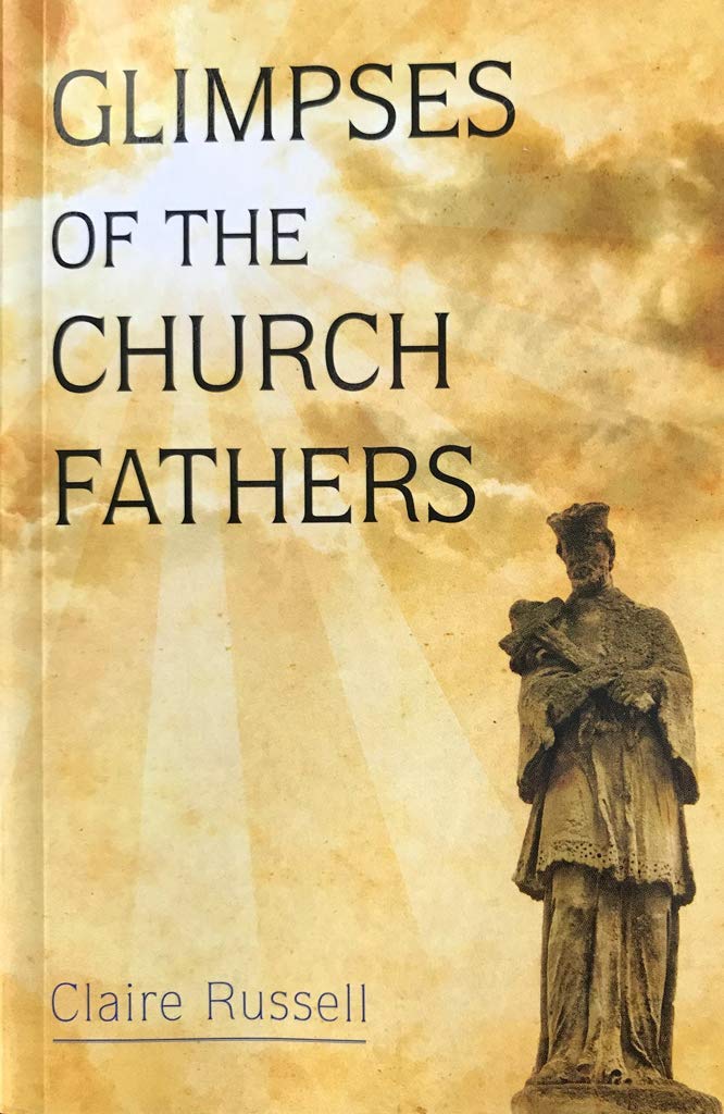 Glimpses of the Church Fathers,Used