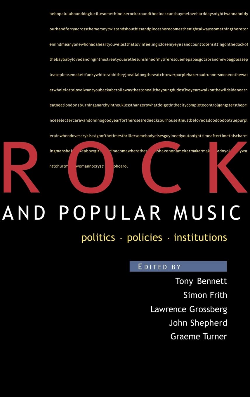 Rock and Popular Music: Politics, Policies, Institutions (Culture: Policy and Politics),Used