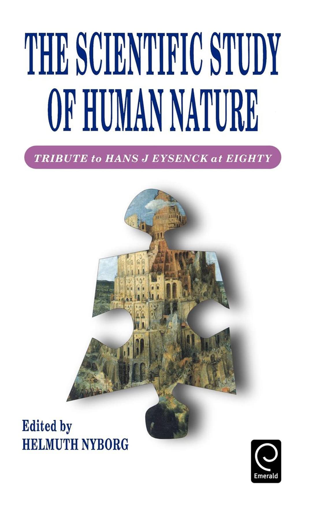 Scientific Study of Human Nature: Tribute to Hans J.Eysenck at Eighty,Used