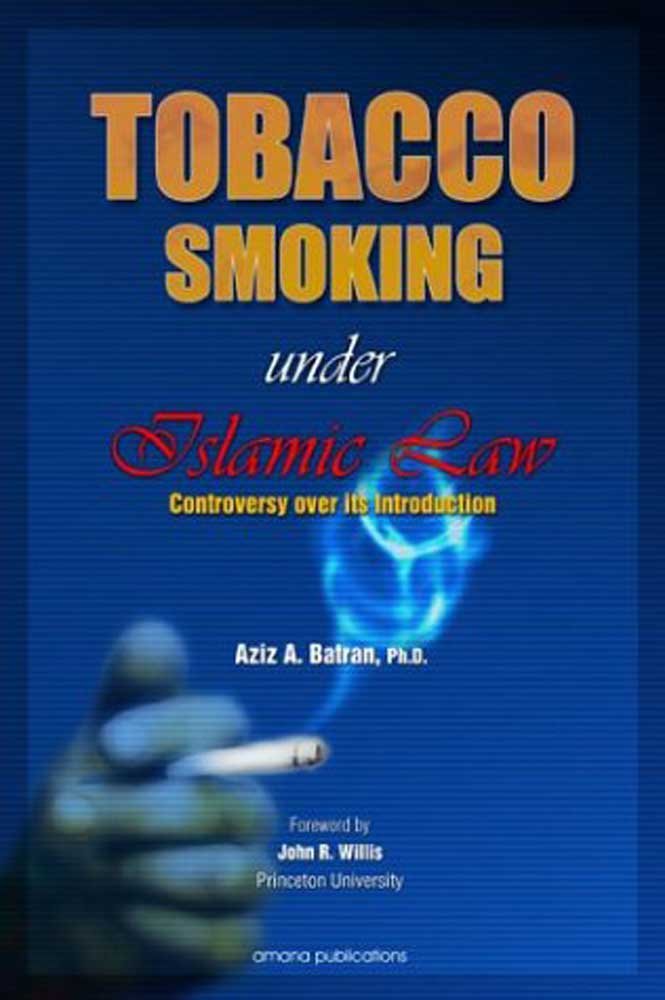 Tobacco Smoking Under Islamic Law: Controversy Over Its Introduction,Used