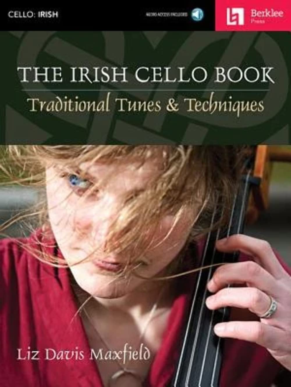 The Irish Cello Book: Traditional Tunes & Techniques Book/Online Audio,Used