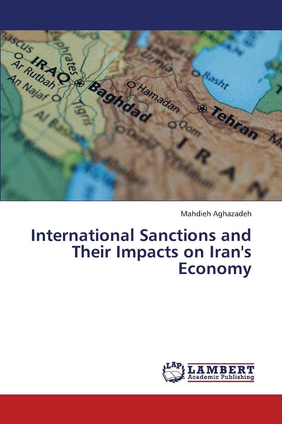 International Sanctions and Their Impacts on Iran's Economy,Used